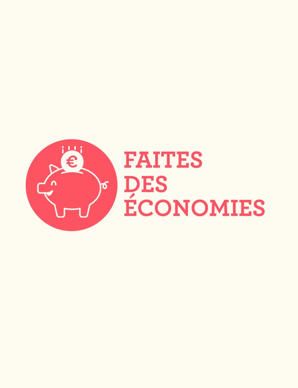 Faites des économies